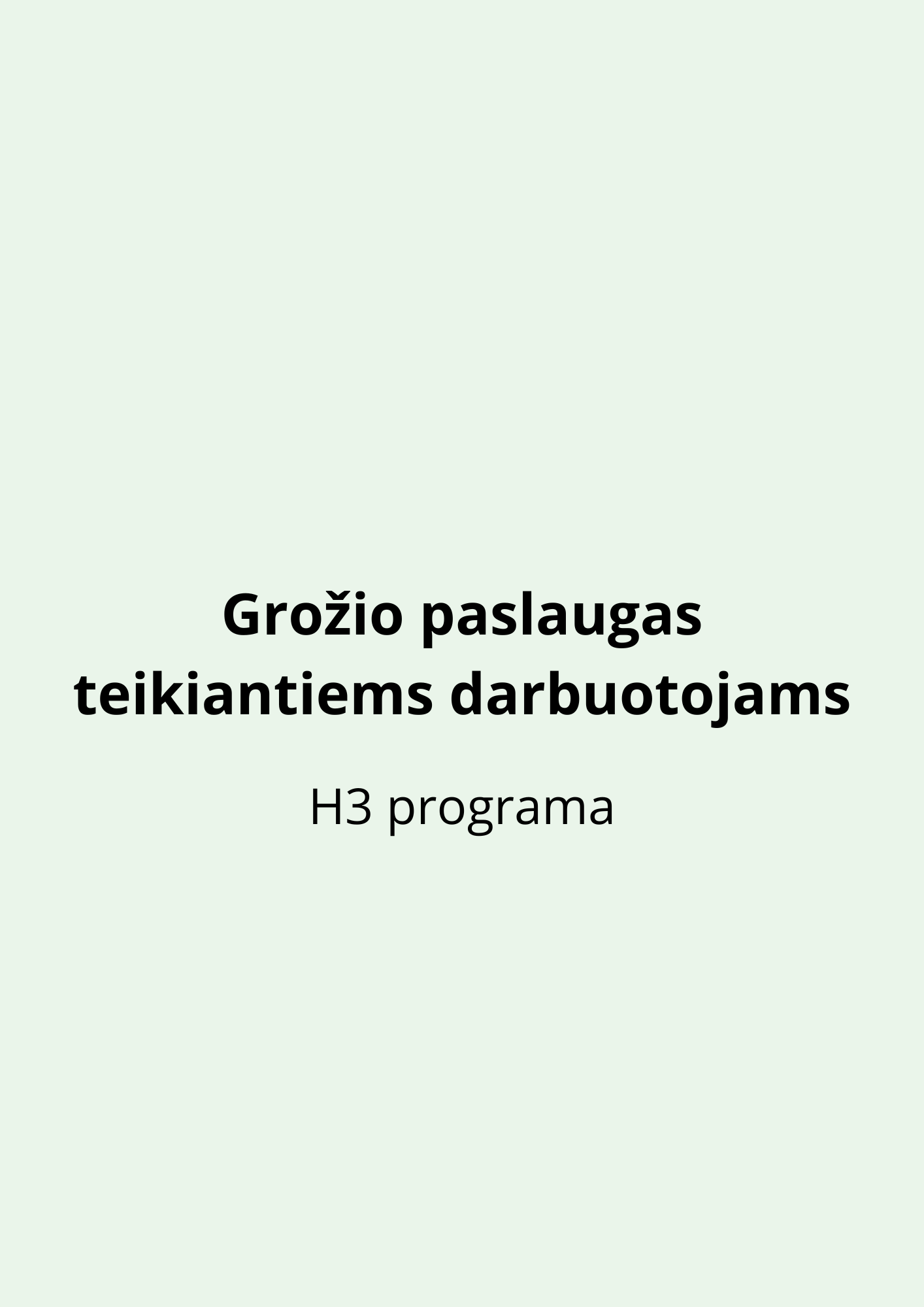 Grožio paslaugas teikiantiems darbuotojams (H3 programa)