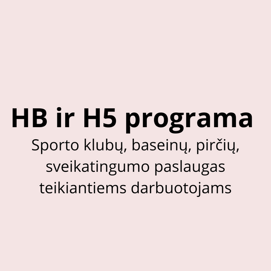 Sporto klubų, baseinų, pirčių, sveikatingumo paslaugas teikiantiems darbuotojams (HB ir H5 programos)