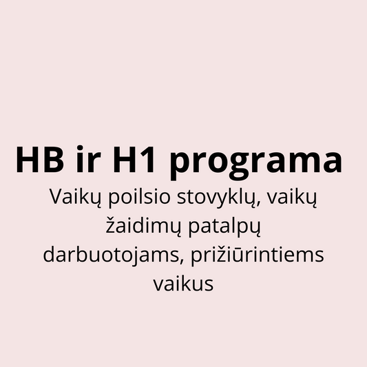 Vaikų poilsio stovyklų, vaikų žaidimų patalpų darbuotojams, prižiūrintiems vaikus (HB ir H1 (017) programos)