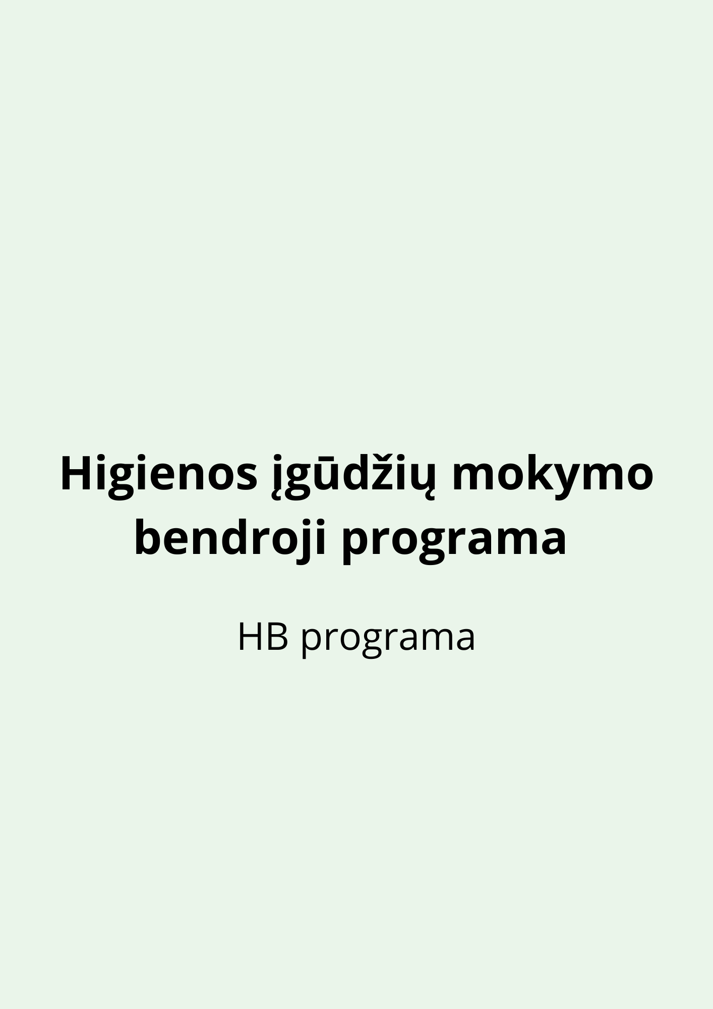 Higienos įgūdžių mokymo bendroji programa (HB)